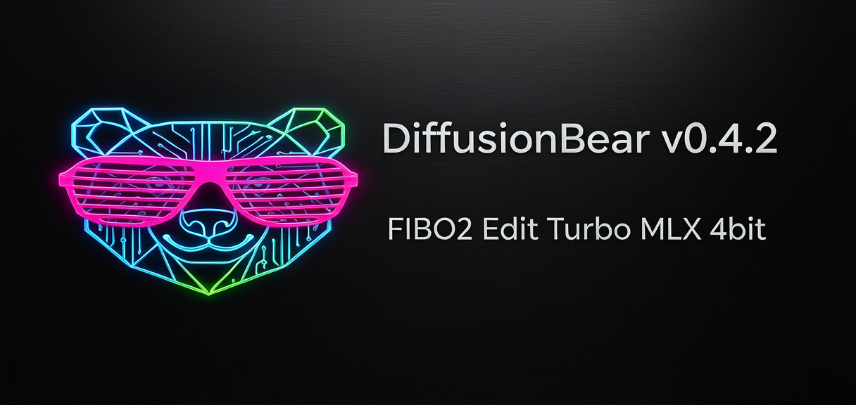 DiffusionBear v0.4.2 Release Announcement — FIBO 2.0 Edit Turbo 4-bit MLX